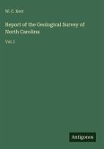 Report of the Geological Survey of North Carolina
