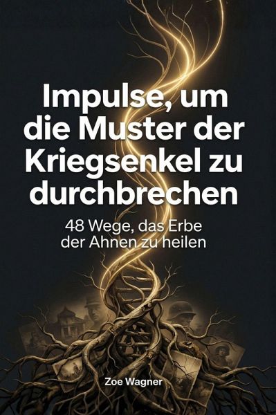 Impulse, um die Muster der Kriegsenkel zu durchbrechen Impulse, um die Muster der Kriegsenkel zu durchbrechen