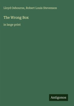 The Wrong Box - Osbourne, Lloyd; Stevenson, Robert Louis