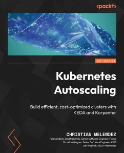 Kubernetes Autoscaling - Melendez, Christian; Innis, Jonathan; Wagner, Brandon