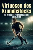 Virtuosen des Krummstocks