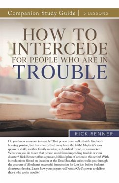 Cover How To Intercede for People Who Are in Trouble Study Guide