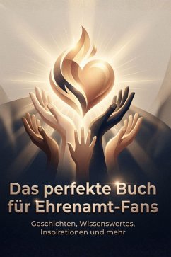 Das perfekte Buch für Ehrenamt-Fans - Huber, Max