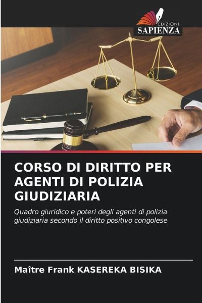 CORSO DI DIRITTO PER AGENTI DI POLIZIA GIUDIZIARIA CORSO DI DIRITTO PER AGENTI DI POLIZIA GIUDIZIARIA