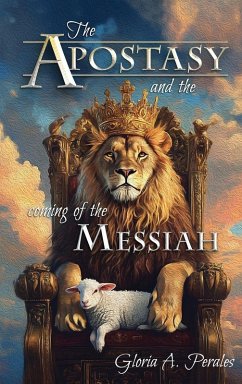 Cover The Apostasy and the Coming of the Messiah
