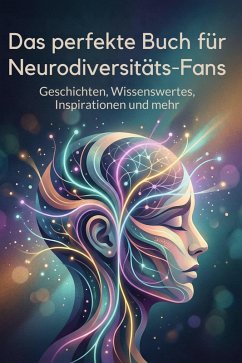 Das perfekte Buch für Neurodiversitäts-Fans - Schmied, Sarah