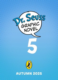 Dr. Seuss Graphic Novel: Green Eggs and Ham Go Next Door (eBook, ePUB) - Kochalka, James Dr. Seuss Graphic Novel: Green Eggs and Ham Go Next Door (eBook, ePUB) - Kochalka, James
