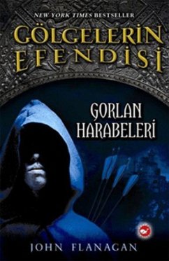 Cover Gölgelerin Efendisi 01 - Gorlan Harabeleri