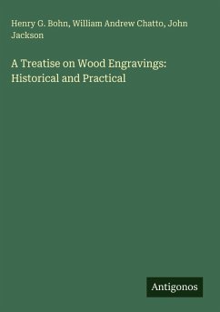 Cover A Treatise on Wood Engravings: Historical and Practical