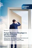 Future Business Paradigm in the Era of Digital Transformation