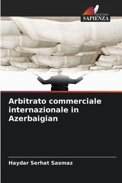 Cover Arbitrato commerciale internazionale in Azerbaigian