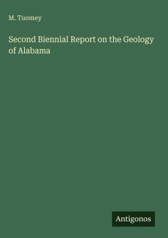 Second Biennial Report on the Geology of Alabama - Tuomey, M.