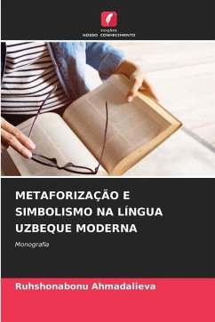 Cover METAFORIZAÇÃO E SIMBOLISMO NA LÍNGUA UZBEQUE MODERNA
