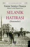Unutturmadiklarimiz Serisi - Selanik Hatirasi Denemeler