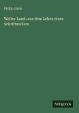Walter Lund: aus dem Leben eines Schriftstellers
