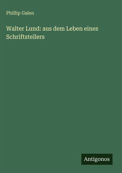 Cover Walter Lund: aus dem Leben eines Schriftstellers