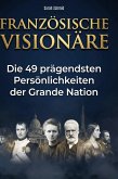 Französische Visionäre
