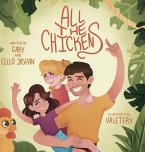 All The Chickens All The Chickens