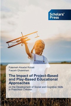 Cover The Impact of Project-Based and Play-Based Educational Approaches