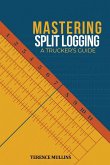 Mastering Split Logging