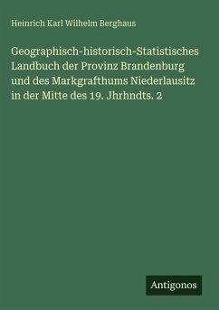 Cover Geographisch-historisch-Statistisches Landbuch der Provinz Brandenburg und des Markgrafthums Niederlausitz in der Mitte des 19. Jhrhndts. 2