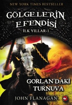 Cover Gölgelerin Efendisi Ilk Yillar 01 - Gorlandaki Turnuva