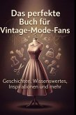 Das perfekte Buch für Vintage-Mode-Fans Das perfekte Buch für Vintage-Mode-Fans