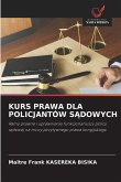KURS PRAWA DLA POLICJANTÓW S¿DOWYCH