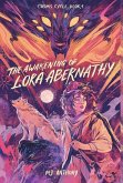 The Awakening of Lora Abernathy The Awakening of Lora Abernathy
