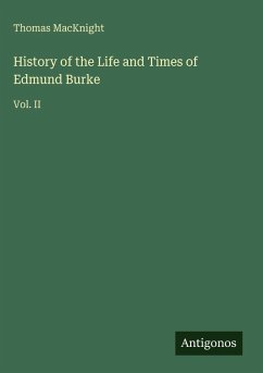 Cover History of the Life and Times of Edmund Burke