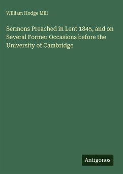 Cover Sermons Preached in Lent 1845, and on Several Former Occasions before the University of Cambridge