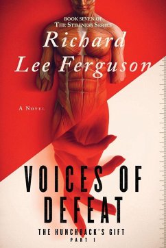 The Hunchback's Gift Part 1, Voices of Defeat - Ferguson, Richard Lee