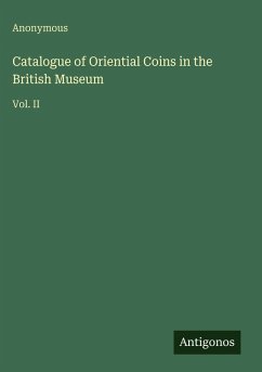 Cover Catalogue of Oriential Coins in the British Museum