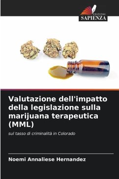 Valutazione dell'impatto della legislazione sulla marijuana terapeutica (MML) - Hernandez, Noemi Annaliese