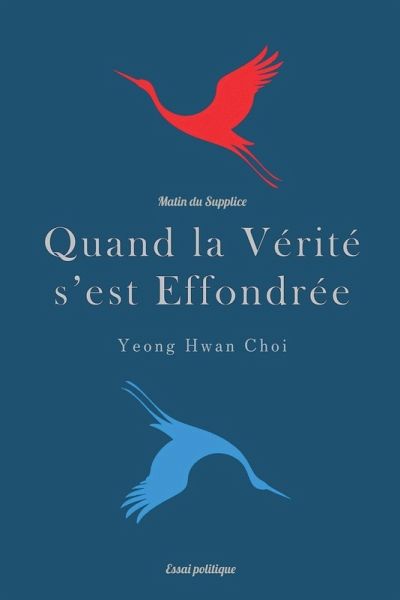 Quand la Vérité s'est Effondrée Quand la Vérité s'est Effondrée