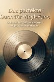 Das perfekte Buch für Vinyl-Fans Das perfekte Buch für Vinyl-Fans