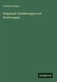 Helgoland: Schilderungen und Erörterungen