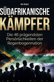 Südafrikanische Kämpfer Südafrikanische Kämpfer