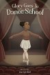 Glory Goes To Dance School - Bild 1