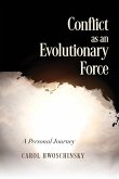 Conflict as an Evolutionary Force Conflict as an Evolutionary Force