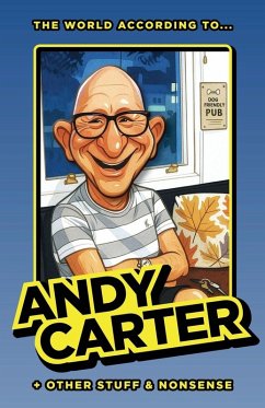 Cover The World According to Andy Carter and Other Stuff and Nonsense