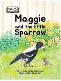 Maggie and Little Sparrow