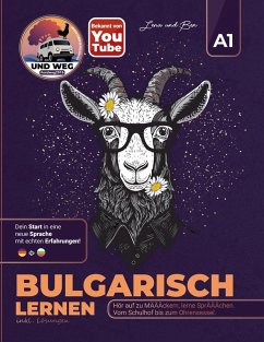 BULGARISCH A1: Lehrbuch & Übungsbuch / der Sprachkurs für Anfänger BULGARISCH A1: Lehrbuch & Übungsbuch / der Sprachkurs für Anfänger