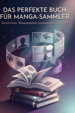 Das perfekte Buch für Manga-Sammler - Hofmann, Linus