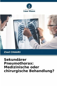 Cover Sekundärer Pneumothorax: Medizinische oder chirurgische Behandlung?