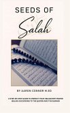 Seeds of Salah Seeds of Salah