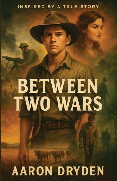 Between Two Wars - Dryden, Aaron Between Two Wars - Dryden, Aaron