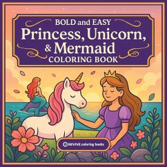 Cover Bold & Easy Princess, Unicorn, & Mermaid Coloring Book