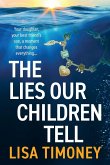 The Lies Our Children Tell