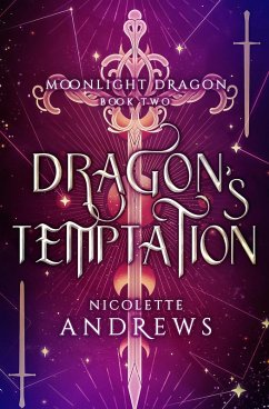 Dragon's Temptation (Moonlight Dragon, #2) (eBook, ePUB) - Andrews, Nicolette